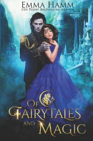 Cover of Of Fairytales and Magic