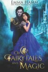 Book cover for Of Fairytales and Magic