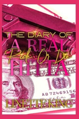 Cover of The Diary of a real ride or die hitta