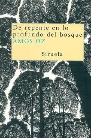 Cover of de Repente En Lo Profundo del Bosque