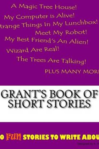 Cover of Grant's Book Of Short Stories