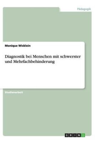 Cover of Diagnostik bei Menschen mit schwerster und Mehrfachbehinderung