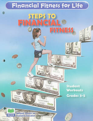 Book cover for Steps to Financial Fitness Student Workouts, Grades 3-5