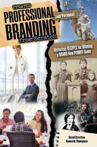 Cover of Professional and Personal Branding from Scratch: Historical Recipes for Winning a Brand New Power Game