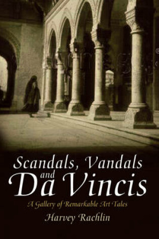 Cover of Scandals, Vandals and Da Vincis