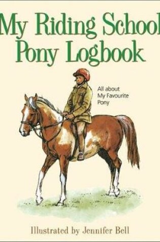 Cover of My Riding School Pony Logbook