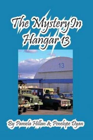 Cover of The Mystery In Hangar 13
