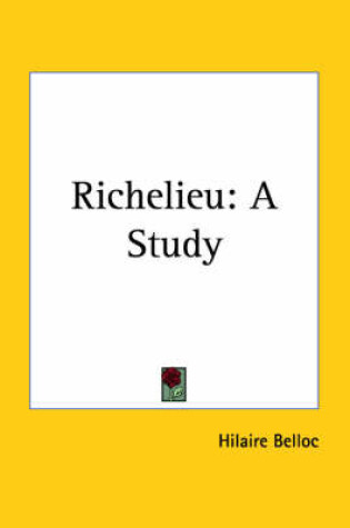 Cover of Richelieu: A Study