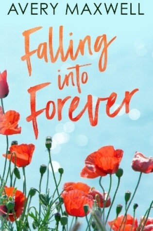 Cover of Falling Into Forever