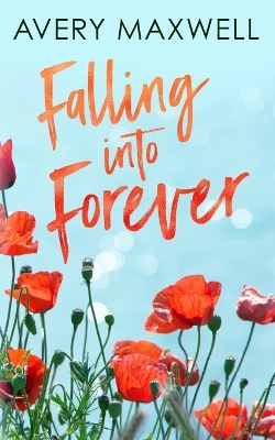 Book cover for Falling Into Forever