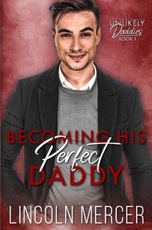 Cover of Becoming His Perfect Daddy