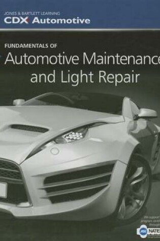 Cover of Fundamentals Of Automotive Maintenance And Light Repair