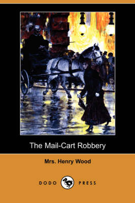 Book cover for The Mail-Cart Robbery (Dodo Press)