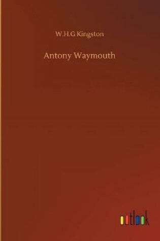 Cover of Antony Waymouth