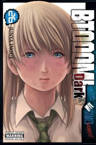 Cover of BTOOOM!, Vol. 26: Dark Reality Version