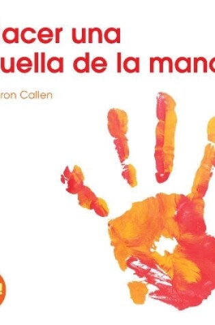 Cover of Hacer Una Huella de la Mano