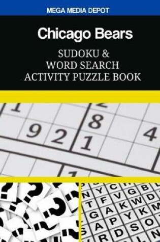 Cover of Chicago Bears Sudoku and Word Search Activity Puzzle Book