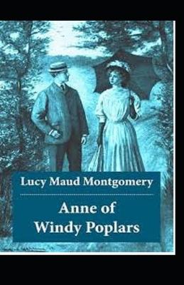 Book cover for Anne of Windy Poplars Illustrated