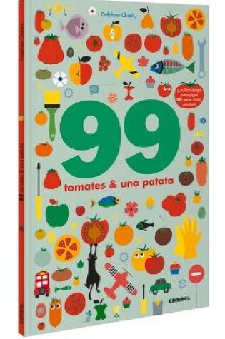 Cover of 99 Tomates Y 1 Patata