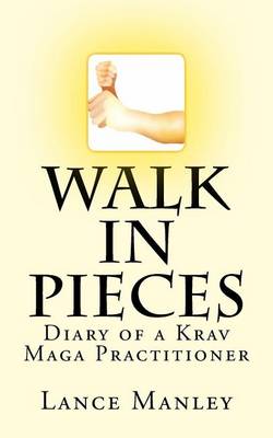 Book cover for Walk In Pieces