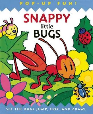Cover of Snappy Little Bugs