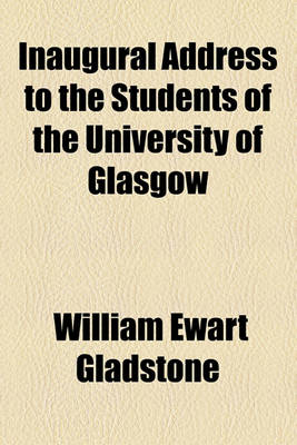 Book cover for Inaugural Address to the Students of the University of Glasgow