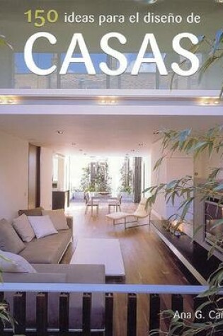 Cover of 150 Ideas Para El Diseno de Casas