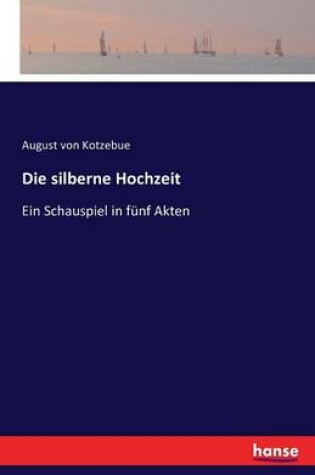 Cover of Die silberne Hochzeit