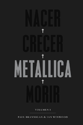 Book cover for Nacer - Crecer - Metallica - Morir