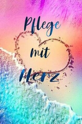 Cover of Pflege mit Herz