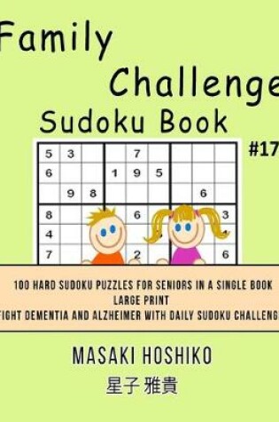 Cover of Family Challenge Sudoku Book #17