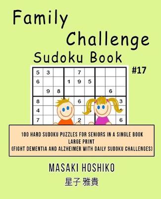 Book cover for Family Challenge Sudoku Book #17