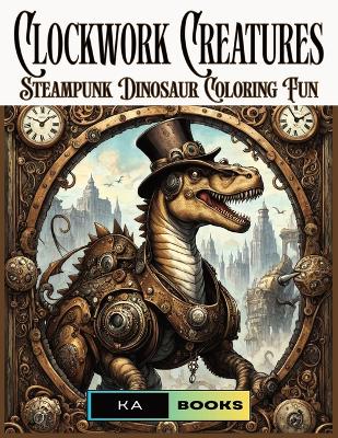 Book cover for Clockwork Creatures