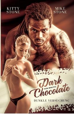 Book cover for Dark Chocolate - Dunkle Versuchung