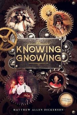 Book cover for Knowing Gnowing