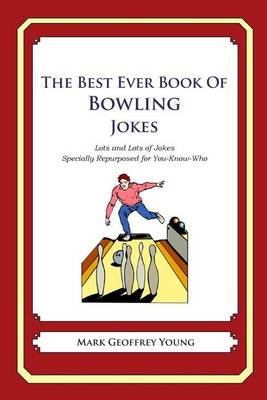 Book cover for The Best Ever Book of Bowling Jokes