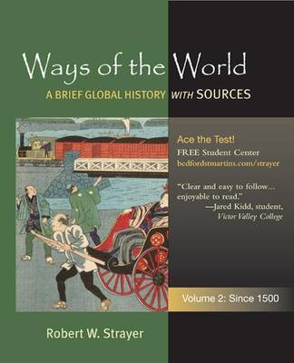 Book cover for Ways of the World: A Global History with Sources, Volume II: Since 1500