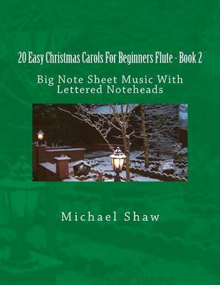 Book cover for 20 Easy Christmas Carols For Beginners Flute - Book 2