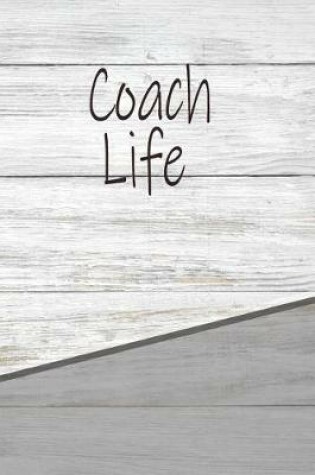 Cover of Coach Life