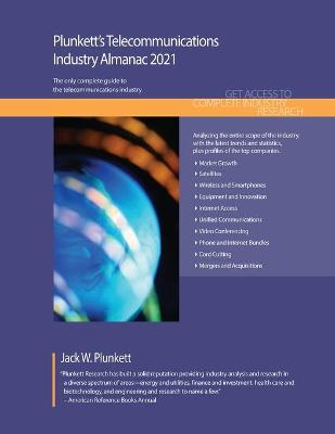 Book cover for Plunkett's Telecommunications Industry Almanac 2021