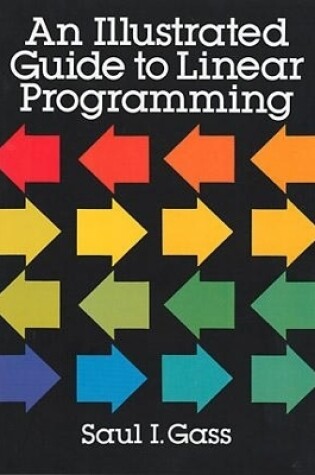 Cover of An Illustrated Guide to Linear Programming