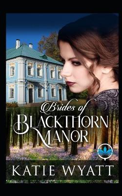 Book cover for Brides of Blackthorn Manor