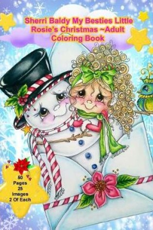 Cover of Sherri Baldy My Besties Little Rosie's Christmas Coloring Book