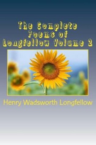 Cover of The Complete Poems of Longfellow Volume 2