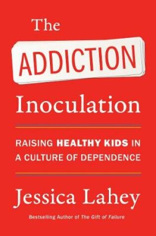 Cover of The Addiction Inoculation