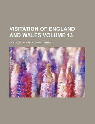 Book cover for Visitation of England and Wales Volume 13