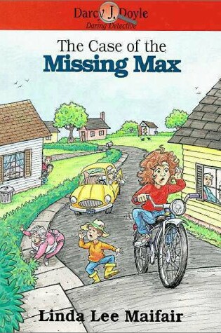 Cover of The Case of the Missing Max