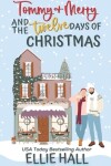 Book cover for Tommy & Merry and the Twelve Days of Christmas