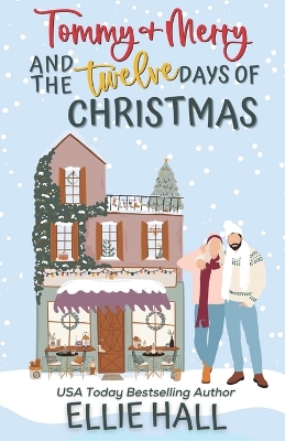 Book cover for Tommy & Merry and the Twelve Days of Christmas