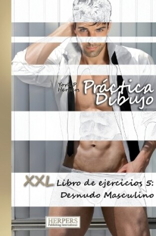 Cover of Práctica Dibujo - XXL Libro de ejercicios 5
